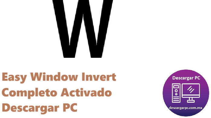 Easy Window Invert Completo Activado