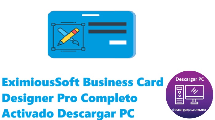 EximiousSoft Business Card Designer Pro Completo Activado