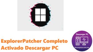 ExplorerPatcher Completo Activado