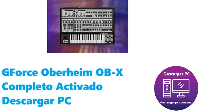 GForce Oberheim OB-X Completo Activado