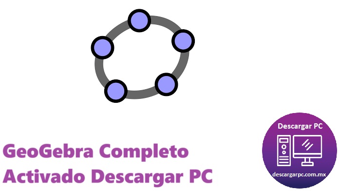 GeoGebra Completo Activado