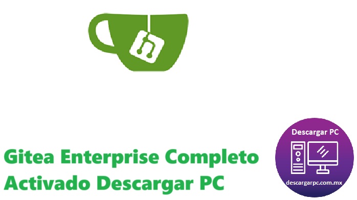 Gitea Enterprise Completo Activado