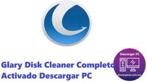 Glary Disk Cleaner Completo Activado