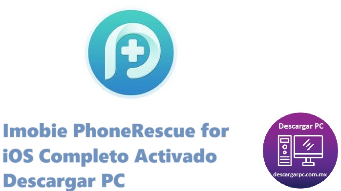 Imobie PhoneRescue for iOS Completo Activado
