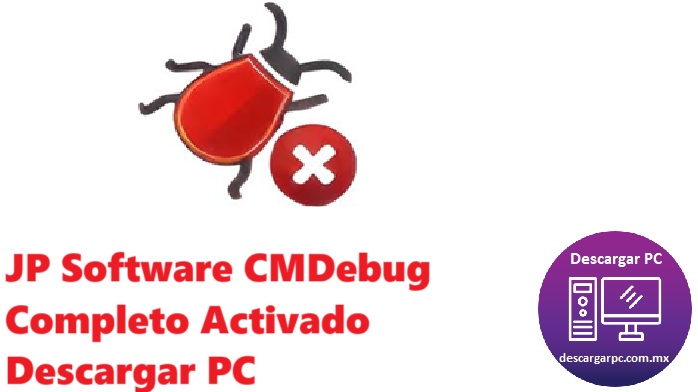 JP Software CMDebug Completo Activado