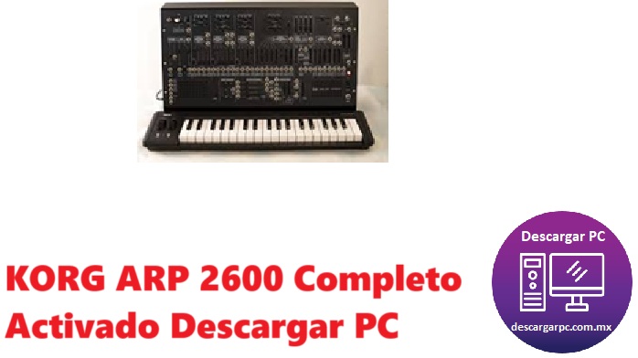 KORG ARP 2600 Completo Activado