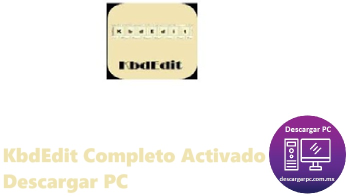 KbdEdit Completo Activado