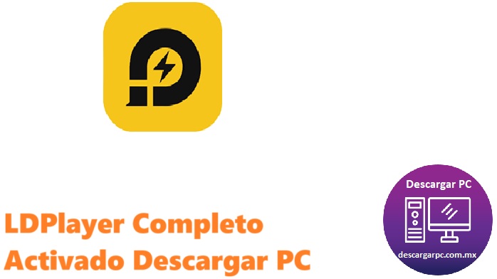 LDPlayer Completo Activado