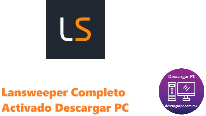 Lansweeper Completo Activado