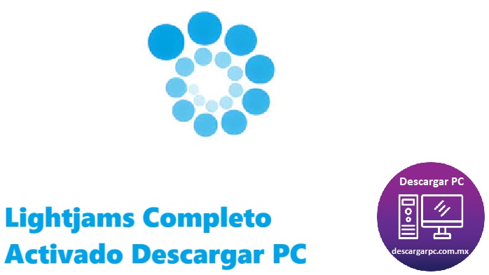 Lightjams Completo Activado