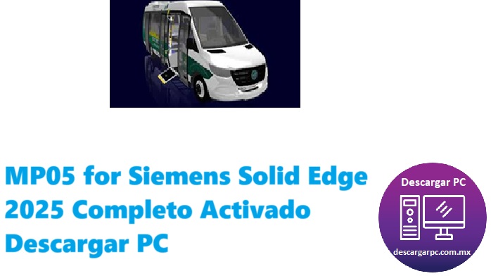 MP05 for Siemens Solid Edge 2025 Completo Activado