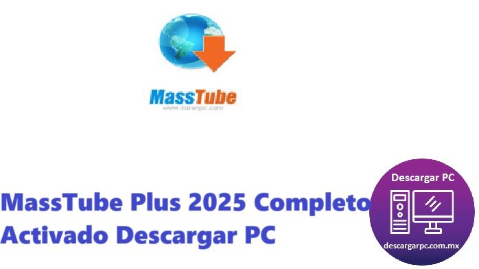 MassTube Plus 2025 Completo Activado