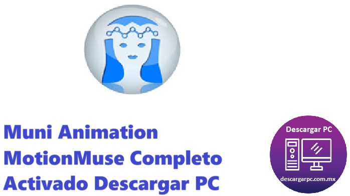 Muni Animation MotionMuse Completo Activado