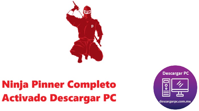 Ninja Pinner Completo Activado