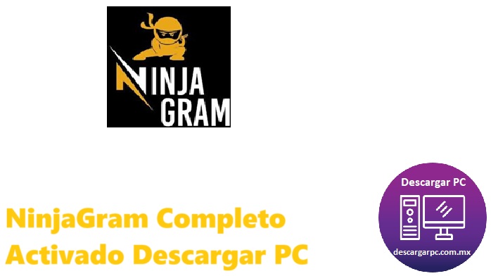 NinjaGram Completo Activado