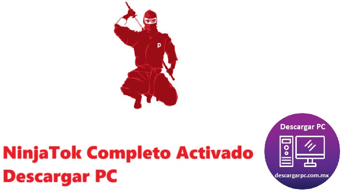 NinjaTok Completo Activado
