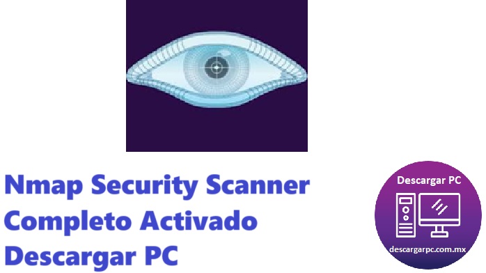 Nmap Security Scanner Completo Activado