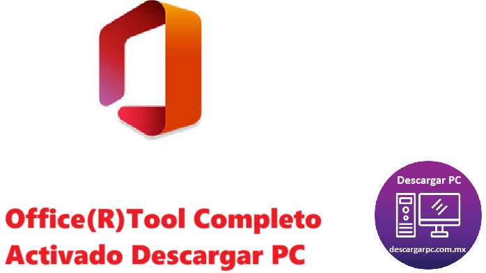 Office(R)Tool Completo Activado