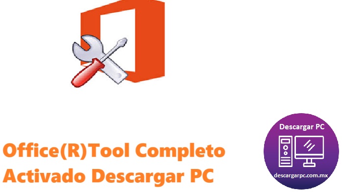 Office(R)Tool Completo Activado