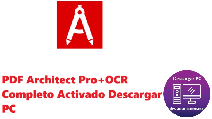 PDF Architect Pro+OCR Completo Activado