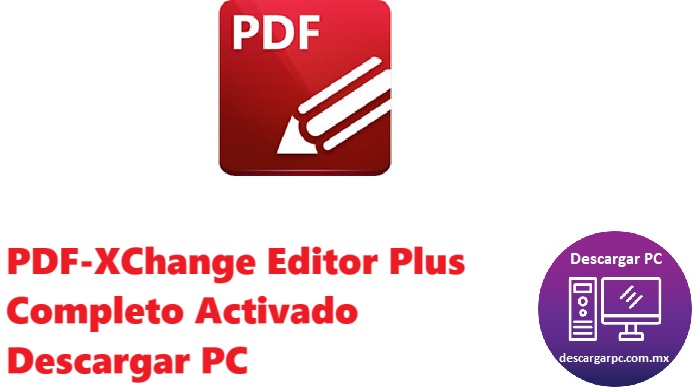 PDF-XChange Editor Plus Completo Activado