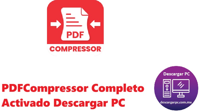 PDFCompressor Completo Activado