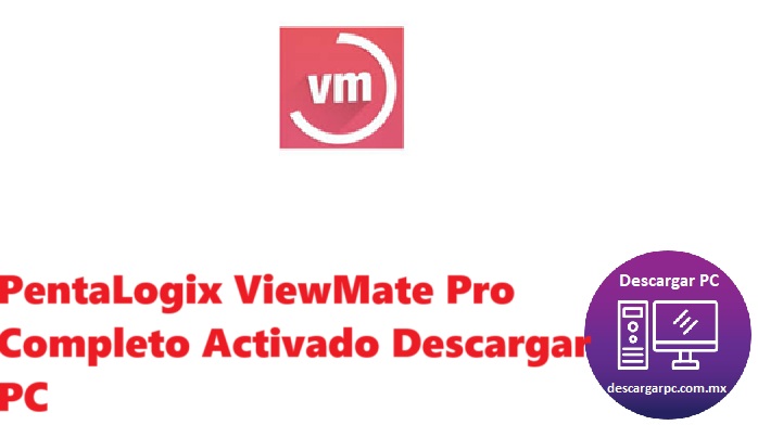 PentaLogix ViewMate Pro Completo Activado