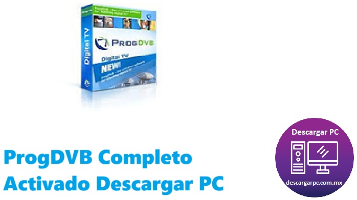 ProgDVB Completo Activado