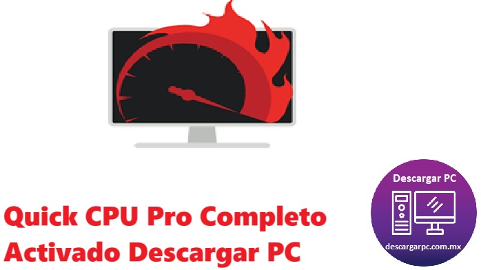 Quick CPU Pro Completo Activado