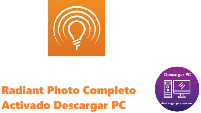 Radiant Photo Completo Activado