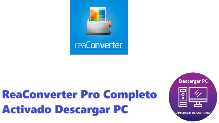 ReaConverter Pro Completo Activado