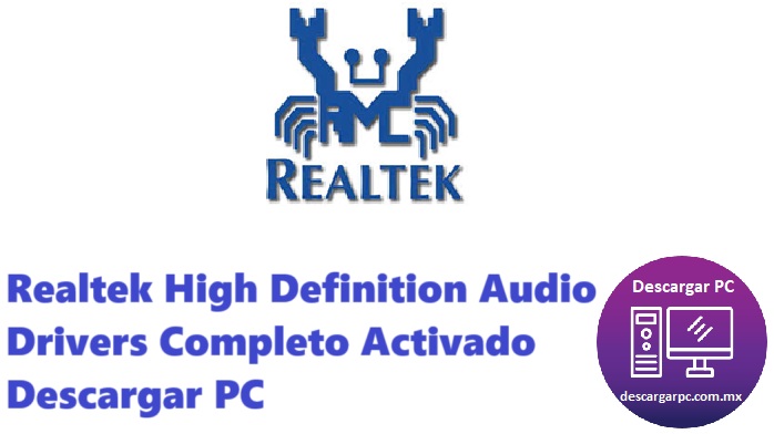 Realtek High Definition Audio Drivers Completo Activado