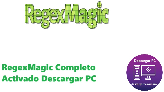 RegexMagic Completo Activado