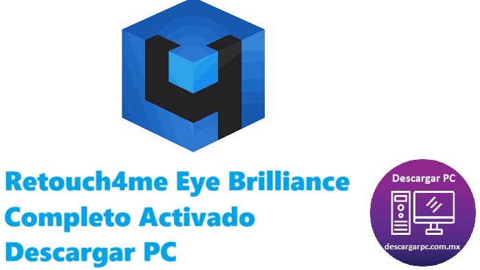 Retouch4me Eye Brilliance Completo Activado