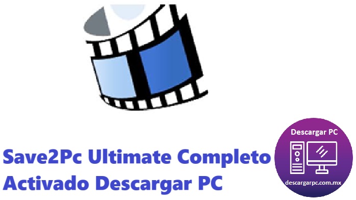 Save2Pc Ultimate Completo Activado