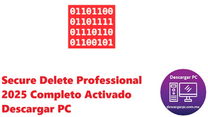 Secure Delete Professional 2025 Completo Activado