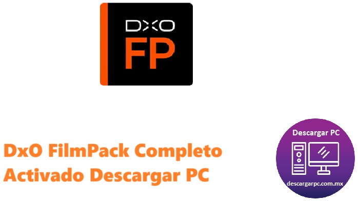 DxO FilmPack Completo Activado