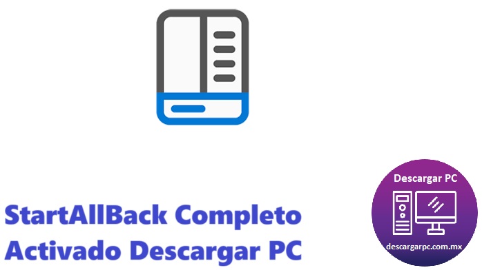 StartAllBack Completo Activado
