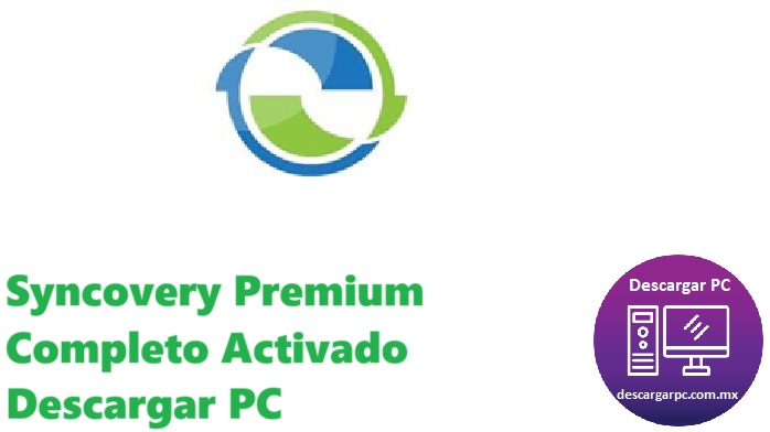 Syncovery Premium Completo Activado