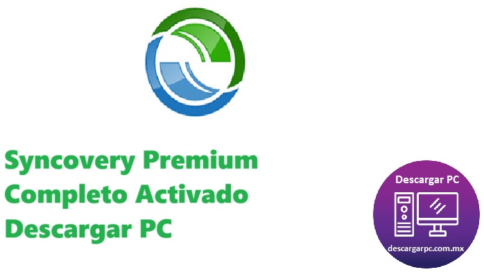 Syncovery Premium Completo Activado