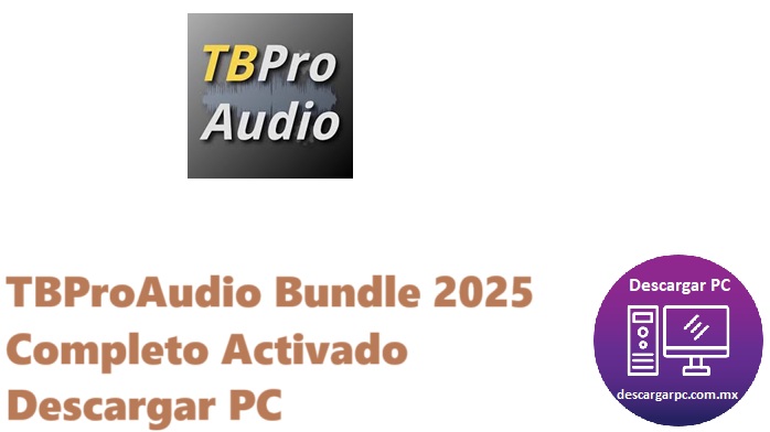 TBProAudio Bundle 2025 Completo Activado