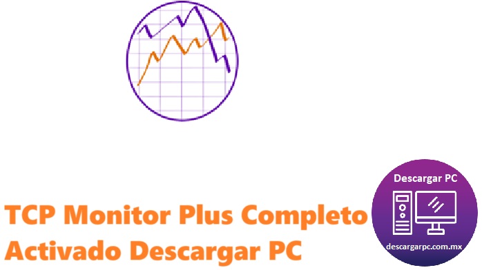 TCP Monitor Plus Completo Activado