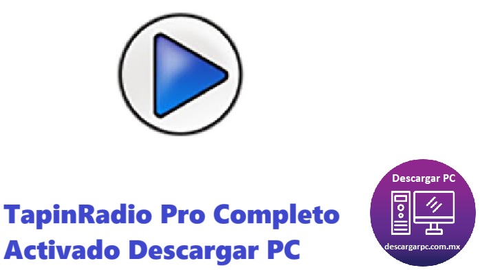 TapinRadio Pro Completo Activado