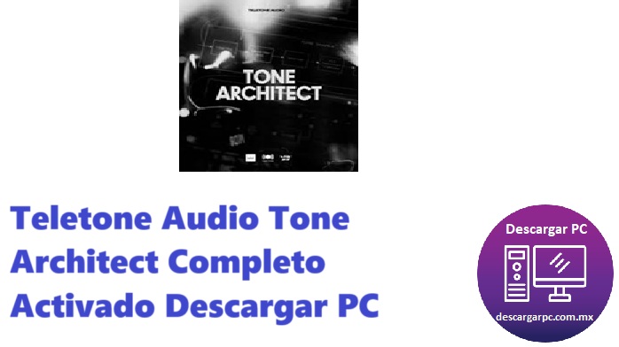 Teletone Audio Tone Architect Completo Activado