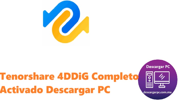 Tenorshare 4DDiG Completo Activado