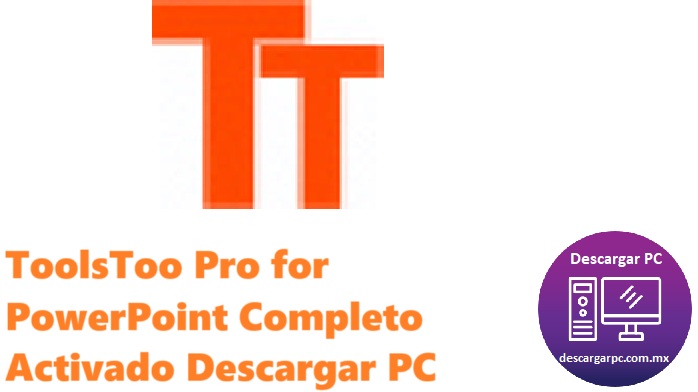 ToolsToo Pro for PowerPoint Completo Activado