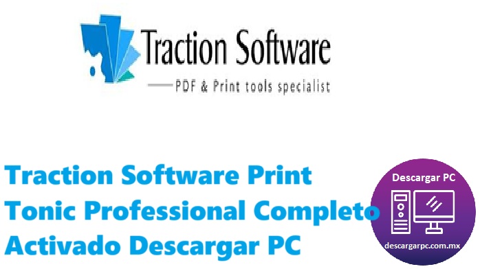 Traction Software Print Tonic Professional Completo Activado