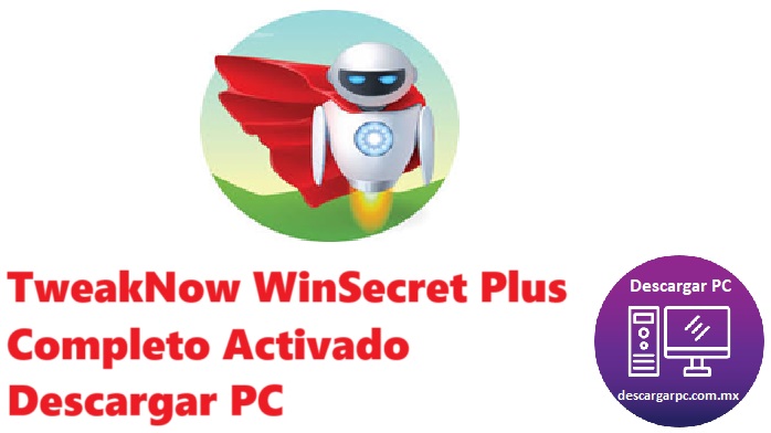 TweakNow WinSecret Plus Completo Activado