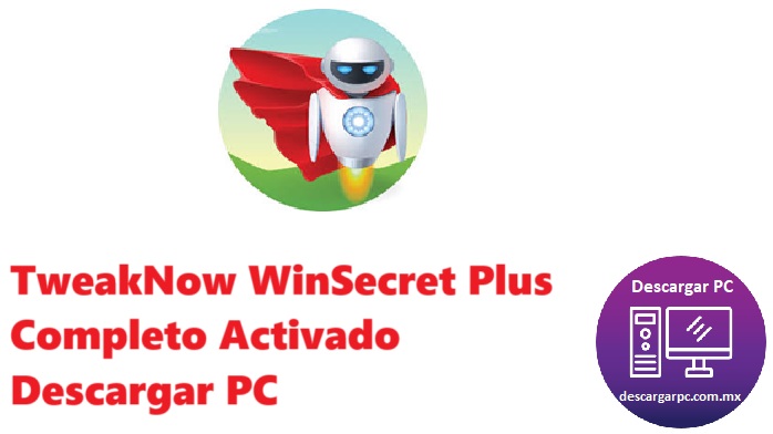 TweakNow WinSecret Plus Completo Activado