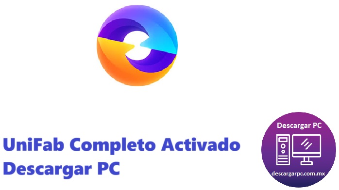 UniFab Completo Activado